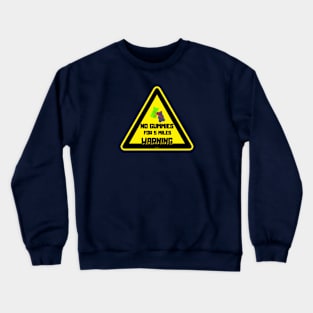 Warning! No Gummies By Abby Anime (c) Crewneck Sweatshirt